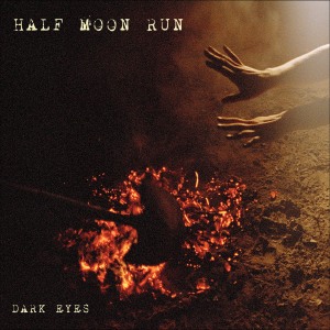 half-moon-run-dark-eyes-artwork-1400